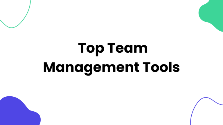 Top Team Management Tools