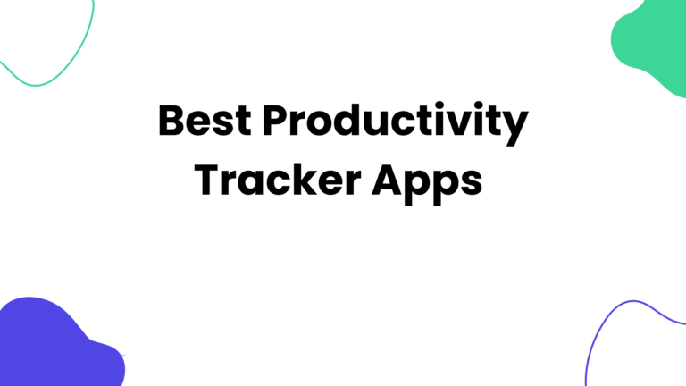 Best Productivity Tracker Apps